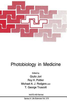 Photobiology in Medicine by 