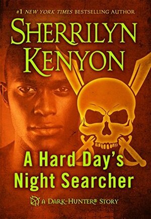 A Hard Day's Night Searcher by Sherrilyn Kenyon
