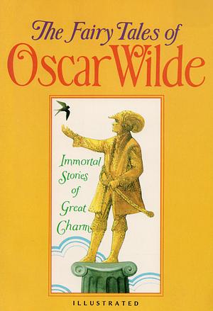 The Fairy Tales of Oscar Wilde by Oscar Wilde