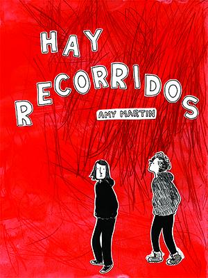 Hay Recorridos by Amy Martin