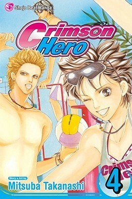 Crimson Hero, Vol. 4 by Mitsuba Takanashi