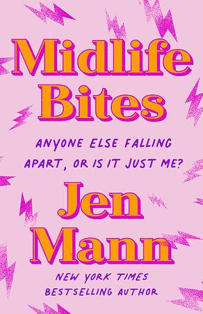 Midlife Bites: Anyone Else Falling Apart, Or Is It Just Me? by Jen Mann