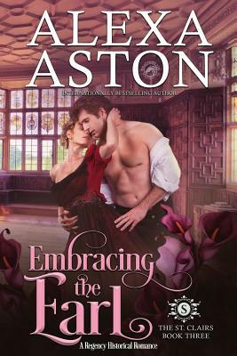 Embracing the Earl by Alexa Aston