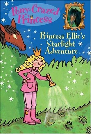 Princess Ellie's Starlight Adventure by Diana Kimpton, Lizzie Finlay
