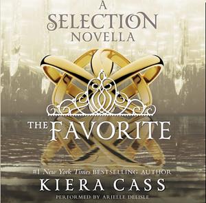 The Favorite by Kiera Cass