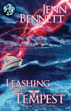 Leashing the Tempest by Jenn Bennett