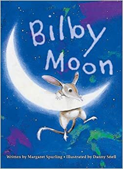 Bilby Moon (Cranky Nell Book) by Margaret Spurling