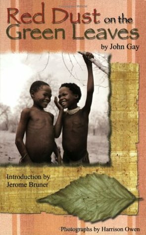 Red dust on the Green Leaves: A Kpelle twins' Childhood by John Gay