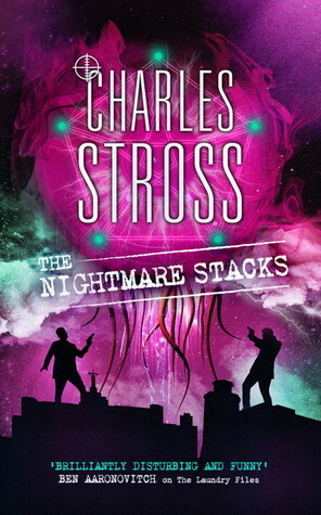 The Nightmare Stacks by Charles Stross