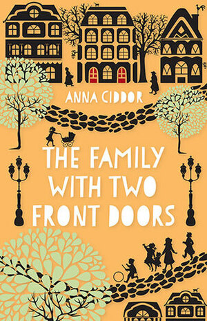 The Family with Two Front Doors by Anna Ciddor