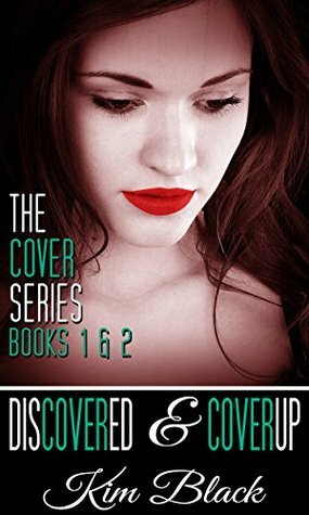 Box set: Discovered & Cover Up by Kim Black