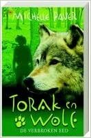Torak en Wolf: De verbroken eed by Michelle Paver