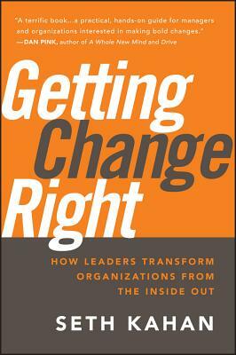 Getting Change Right by Seth Kahan