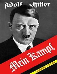 Mein Kampf: Vol. I and Vol. II by Adolf Hitler