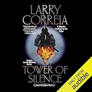 Tower of Silence by Larry Correia