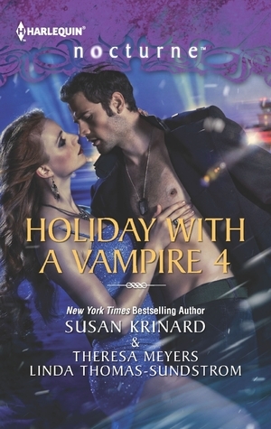 Holiday with a Vampire 4 by Susan Krinard, Theresa Meyers, Linda Thomas-Sundstrom