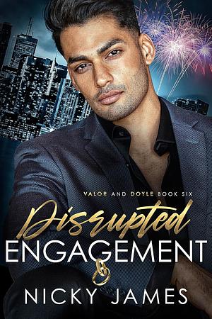 Disrupted Engagement by Nicky James