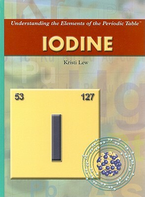 Iodine by Kristi Lew