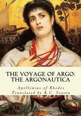 The Voyage of Argo: The Argonautica by Apollonius of Rhodes