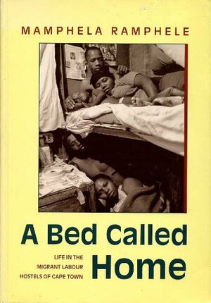 A Bed Called Home by Mamphela Ramphele