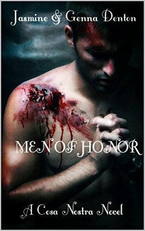 Men of Honor by Jasmine Denton, Genna Denton