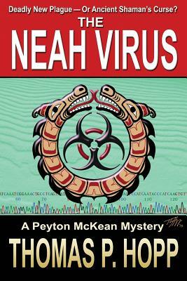 The Neah Virus by Thomas P. Hopp