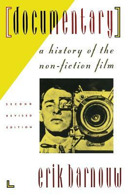 Documentary: A History of the Non-Fiction Film by Erik Barnouw