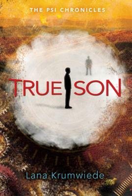 True Son by Lana Krumwiede