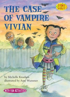 The Case of Vampire Vivian by Michelle Knudsen