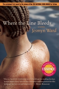 Where the Line Bleeds by Jesmyn Ward