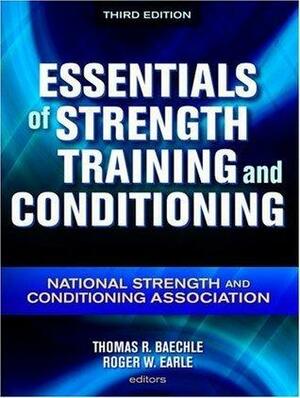 Essentials of Strength Training and Conditioning - 3rd Edition by National Strength and Conditioning Association