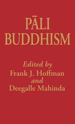 Pali Buddhism by Deegalle Mahinda, Frank Hoffman