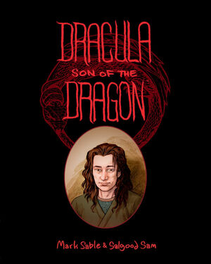 Dracula: Son of the Dragon by Mark Sable