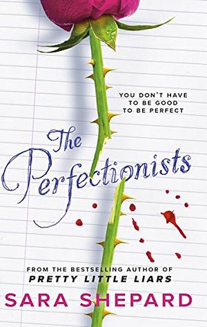 The Perfectionists by Sara Shepard