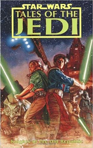 Tales of the Jedi by Tom Veitch