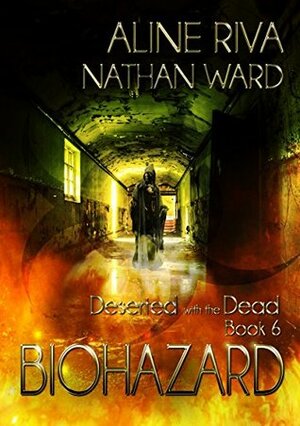 Biohazard by Aline Riva, Nathan David Ward