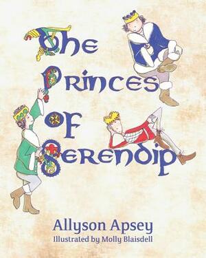 The Princes of Serendip by Allyson Apsey