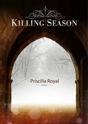 A Killing Season: A Medieval Mystery by Priscilla Royal