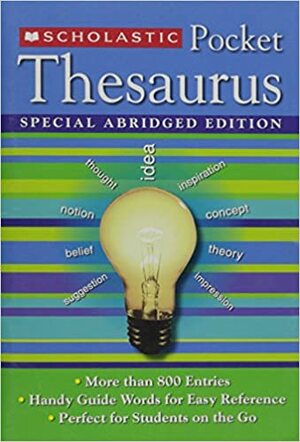 Scholastic Pocket Thesaurus, Special Abridged Edition by Scholastic Editors