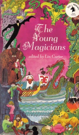 The Young Magicians by Lin Carter