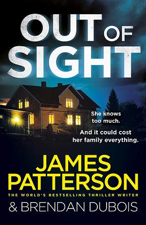 Out of Sight by Brendan DuBois, James Patterson