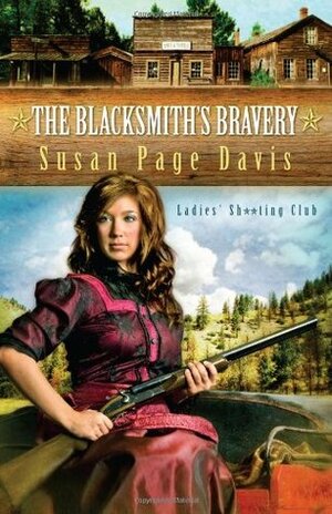 The Blacksmith's Bravery by Susan Page Davis