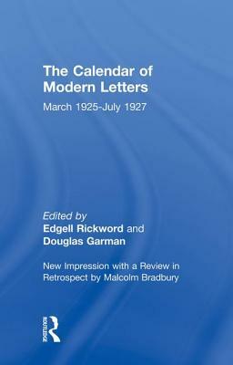 Calendar Modern Letts 4v CB: Cal of Modern Letters by D. Garman, Edgell Rickword