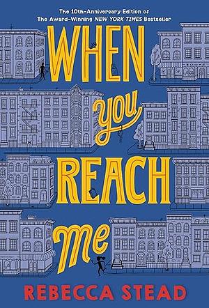 When You Reach Me by Rebecca Stead