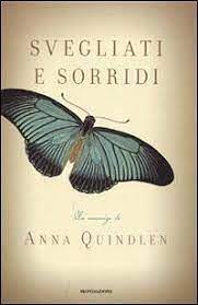 Svegliati e sorridi by Anna Quindlen