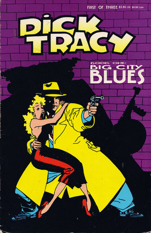 Dick Tracy: Big City Blues by John Francis Moore, Kyle Baker