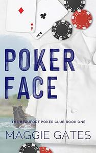 Poker Face by Maggie C. Gates