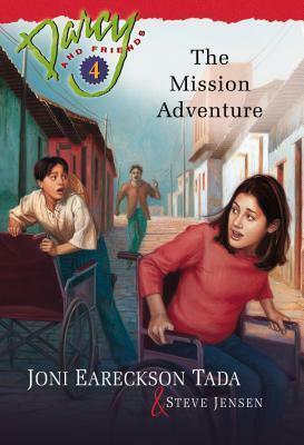 The Mission Adventure by Steve Jensen, Joni Eareckson Tada