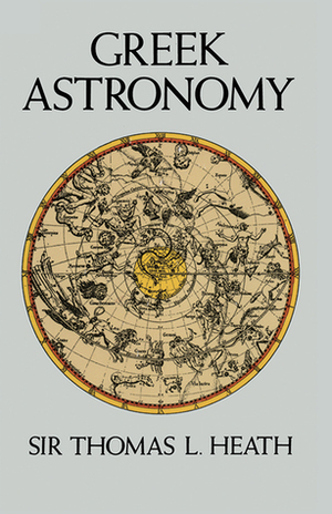 Greek Astronomy by Thomas L. Heath