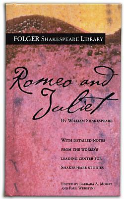 Romeo and Juliet by William Shakespeare